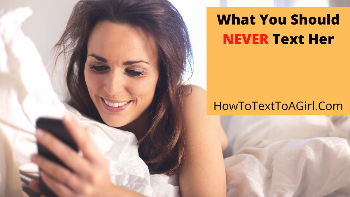 What to Not Text a Girl